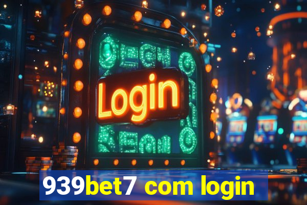 939bet7 com login